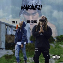 Makaveli   AM Gibelz X Tax G