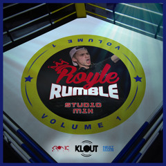 Royle Rumble Vol 1