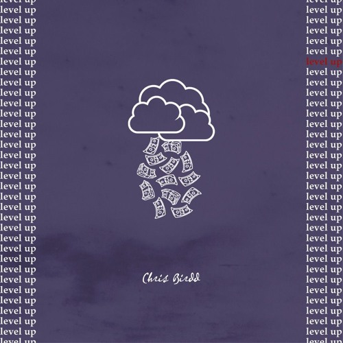 Level Up (Prod. Chris Birdd)