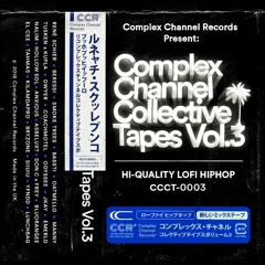Complex Channel Collective Tapes Vol.3 - SIDE A + B
