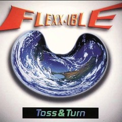 Toss & Turn - Flexxible (Jamie B & Nova Scotia Remix)FREE DOWNLOAD