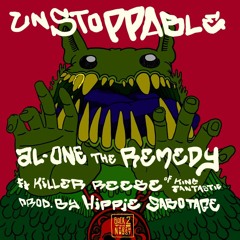 Unstoppable ft. Killer Reese of King Fantastic
