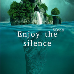 Enjoy The Silence sl3nder edit