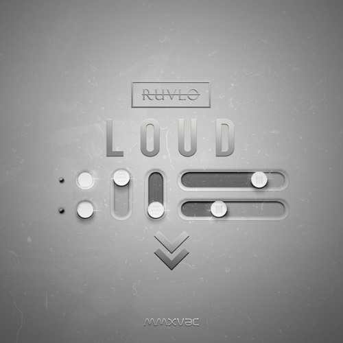 RUVLO - LOUD