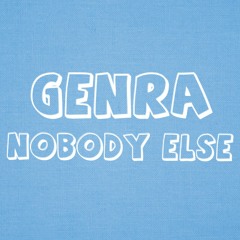 NOBODY ELSE - Produced by Oksami