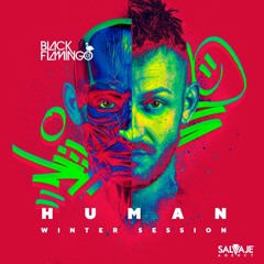 Black Flamingo | HUMAN (Winter Session 2018)