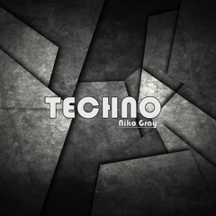 Niko Gray / Dj Techno Set /
