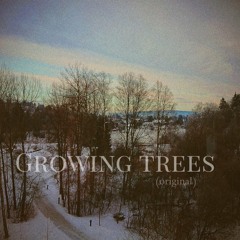 Growing trees