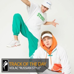 Track of the Day: Volac “Russian Style”