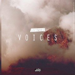 LeftWave - Voices [Preview] OUT NOW