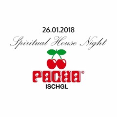 Spiritual House Night - PACHA Ischgl - Warm Up Set mixed by Patrick Hofmann (26.01.2018)