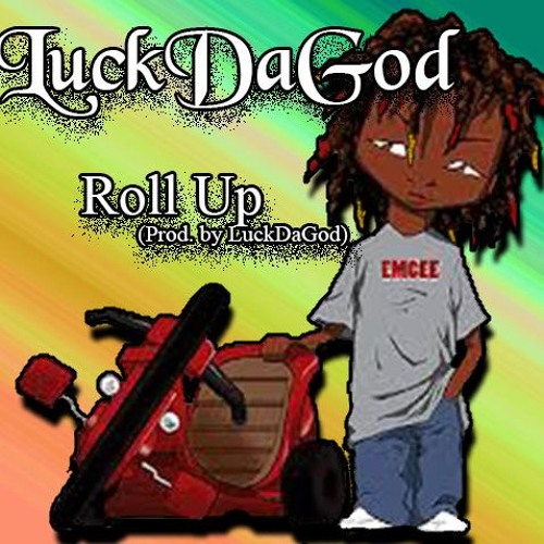 Roll up