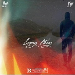 Dot Ft Kur-Longway