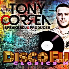 Disco Funk Clasics Mix by Tony Correa