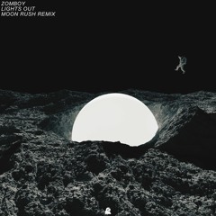 Zomboy - Lights Out (Moon Rush Remix)
