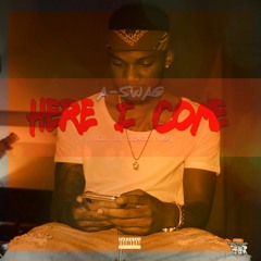 A Swag - Here I Come