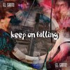 Keep on falling
