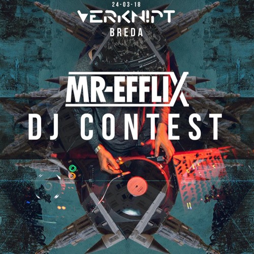 VERKNIPT DJ Contest by MR EFFLIX  Deephouse - Techhouse - Techno