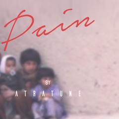 Pain by ATRATUNE with Samer Jamal  [prod by  sherby records]