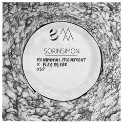 PBE x MiNIMMAl Movement podcast 039 / SorinSimon