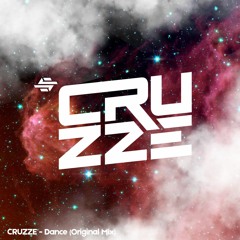 CRUZZE - Dance (Original Mix) [FREE DOWNLOAD]