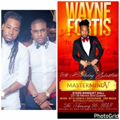WAYNE FORTIS 5TH ANNUAL BDAY PARTY "MASTERMIND"