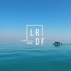 Livingroom Dancefloor Radio Episode 32 - fushou.