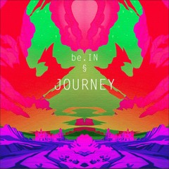 be.IN X § - Journey [EXCLUSIVE]