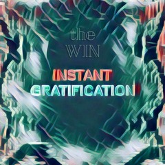 Instant Gratification 1.ogg