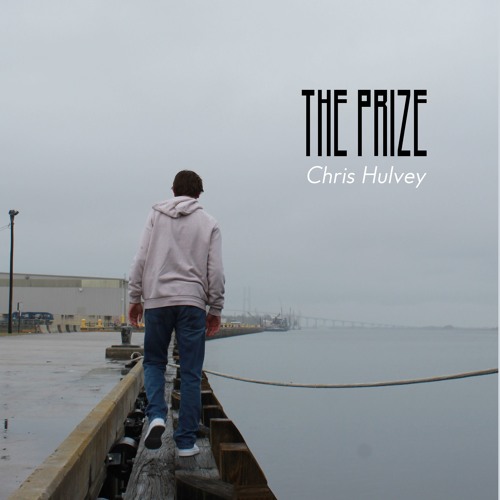 Chris Hulvey - The Prize