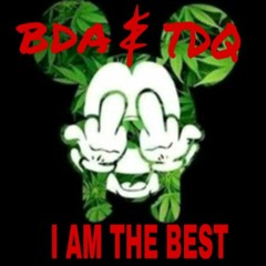 I Am The Best - BDA & TDQ
