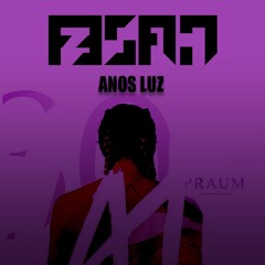 Matuê - Anos Luz (F3SAN REMIX) *FREE DOWNLOAD*