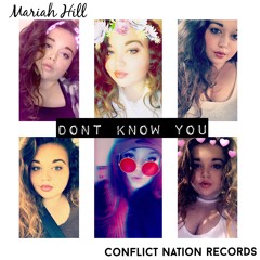 Mariah Hill- Don't Know You