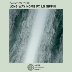 Danny Couture - Long Way Home ft. Lo Sippin