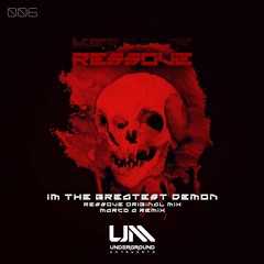 I´m The Greatest Demon (Marco A Remix)UM006 (DOWNLOAD FREE)