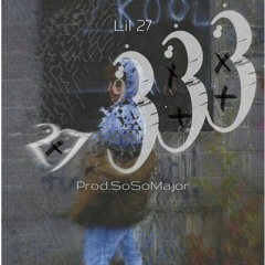 333 - (Prod.SoSoMajor)