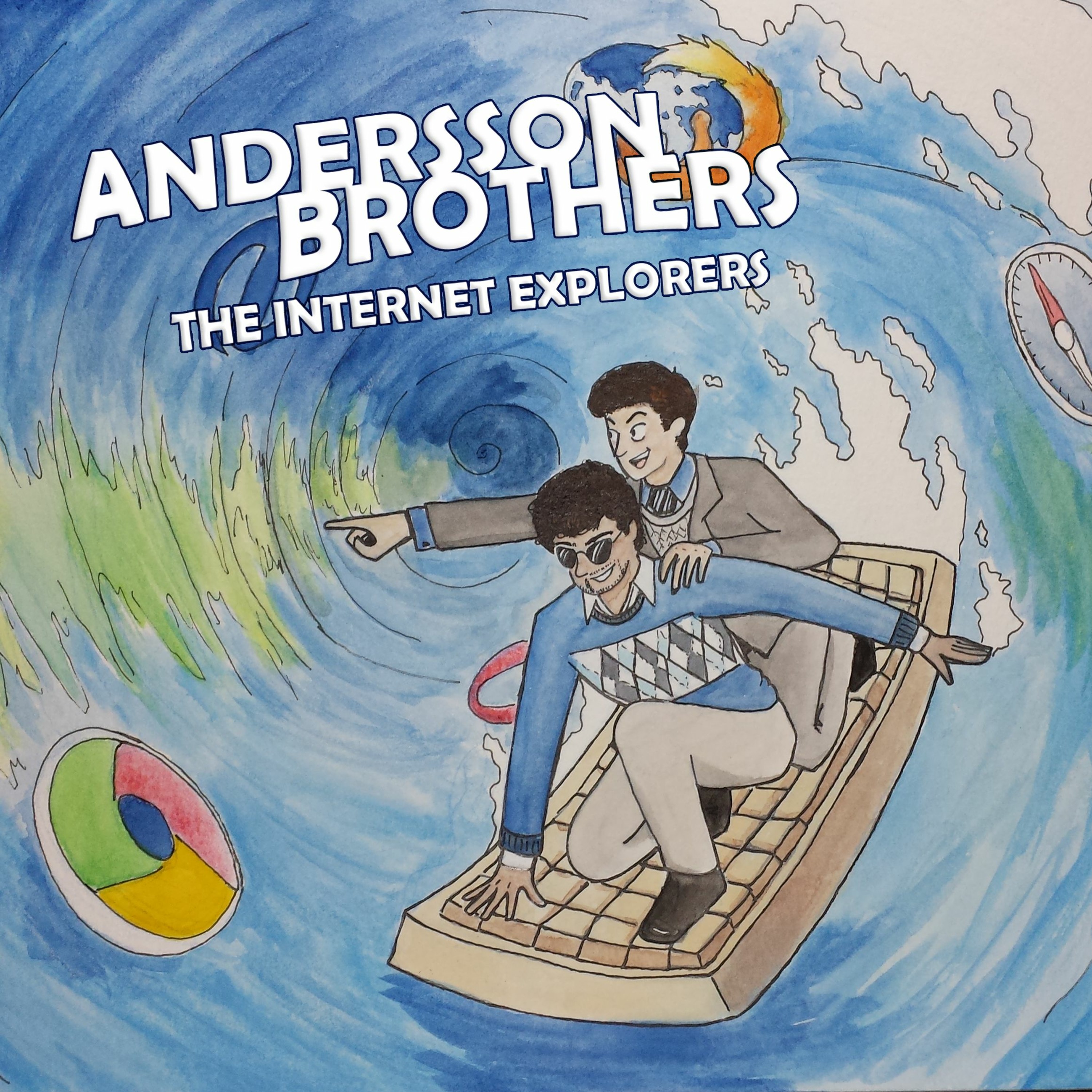 Andersson Bros: The Internet Explorers