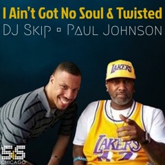 Paul Johnson - I Aint Got No Soul (Original Mix)