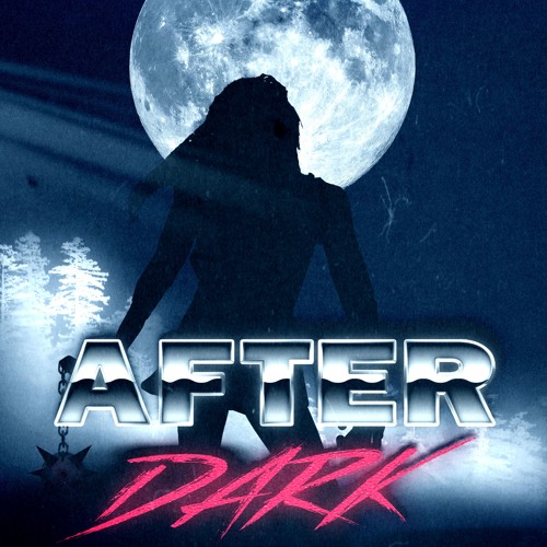 AFTER DARK - OFFICIAL PROMO - OUT NOW!