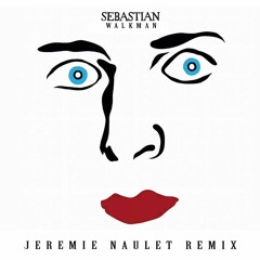 SebastiAn - Walkman (Jérémie Naulet Remix)[Free DL]