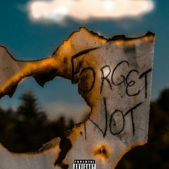 Forget Not ( Ft Mrema)