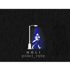 Holi - Podaj Rękę [official_audio]