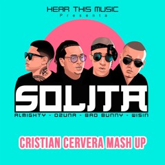 Ozuna, Bad Bunny & Breathe - Solita (Cristian Cervera Mash Up) Free Download