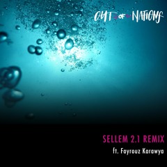 Sellem 2.1 Remix ft. Fayrouz Karawya | سلّم 2.1 ريمكس بمشاركة فيروز كراوية