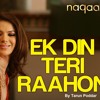 Ek Din Teri Raahon Mein By Tarun Poddar Mp3