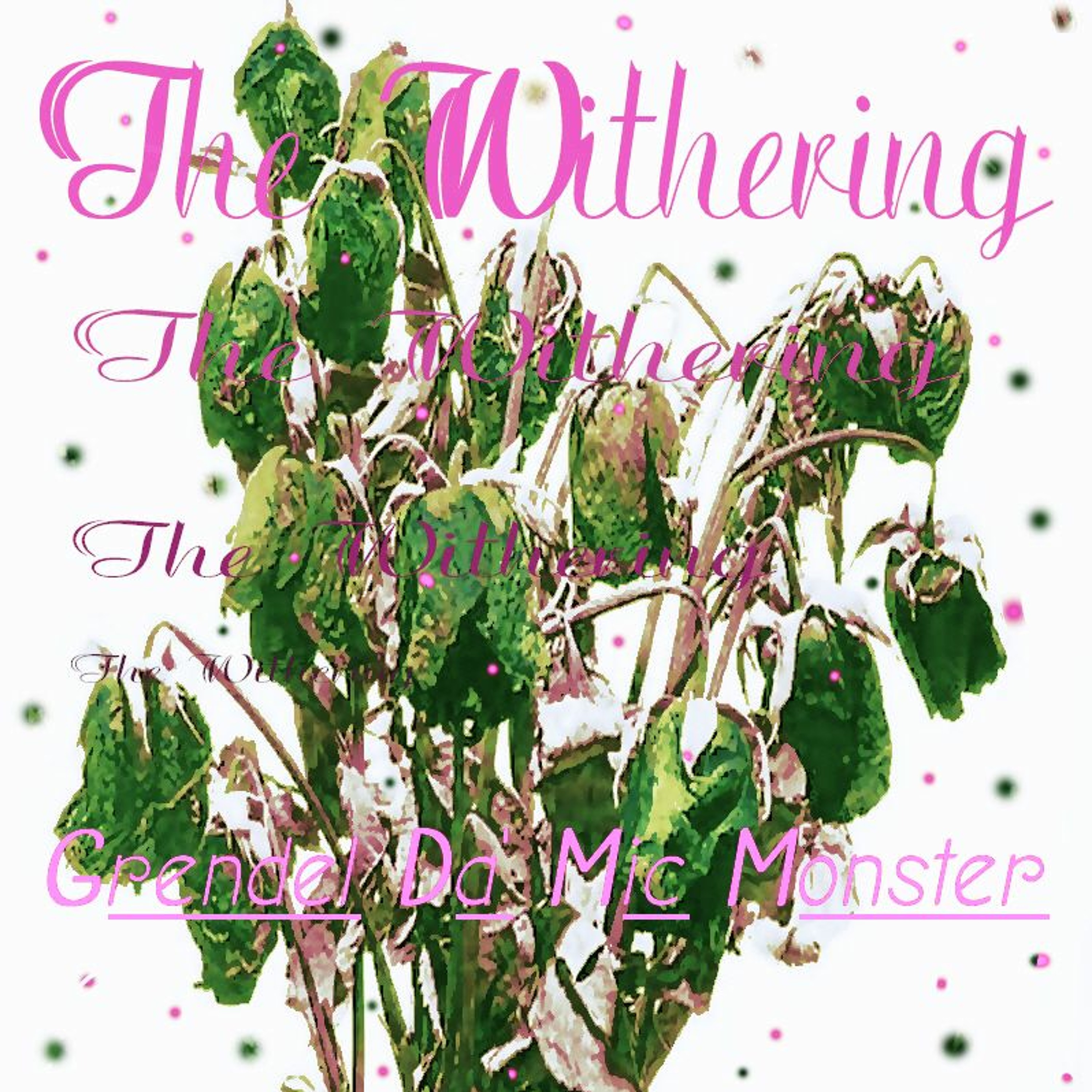 Grendel Da' Mic Monster-The Withering episode artwork