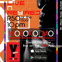 Moloko Mo 30 Min Mix On YFM 99.2 Friday 26 Jan'18