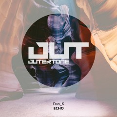 Dan_K - Echo [Outertone Free Release]