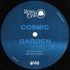 Cosmic Garden - Pleasure Moment (Clone Royal oak 041)