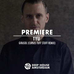 Premiere: TYU - Girasol (Curses Tuff Stuff Remix) [Duro]